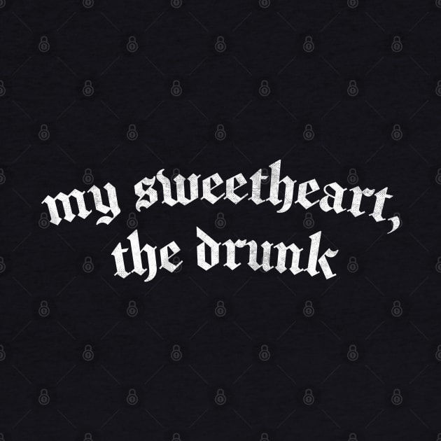 My Sweetheart, The Drunk by DankFutura